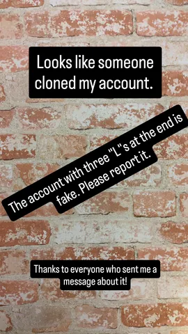 Looks like someone cloned my account. The account with three "L"s at the end is fake. Please report it. Thanks to everyone who sent me a message about it!