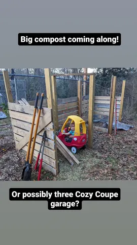 Big compost coming along! Or possibly three Cozy Coupe garage?