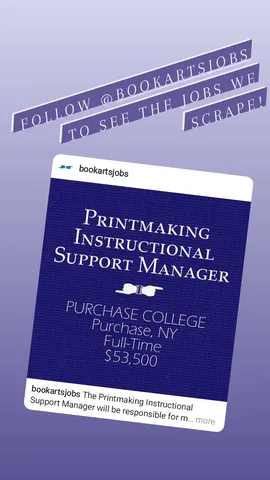 Follow @bookartsjobs to see the jobs we scrape!