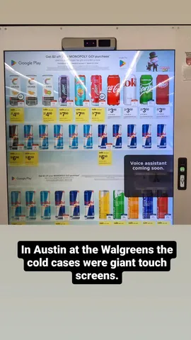 In Austin at the Walgreens the cold cases were giant touch screens.