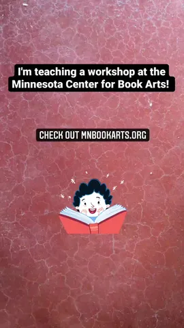 I'm teaching a workshop at the Minnesota Center for Book Arts! Check out mnbookarts.Org